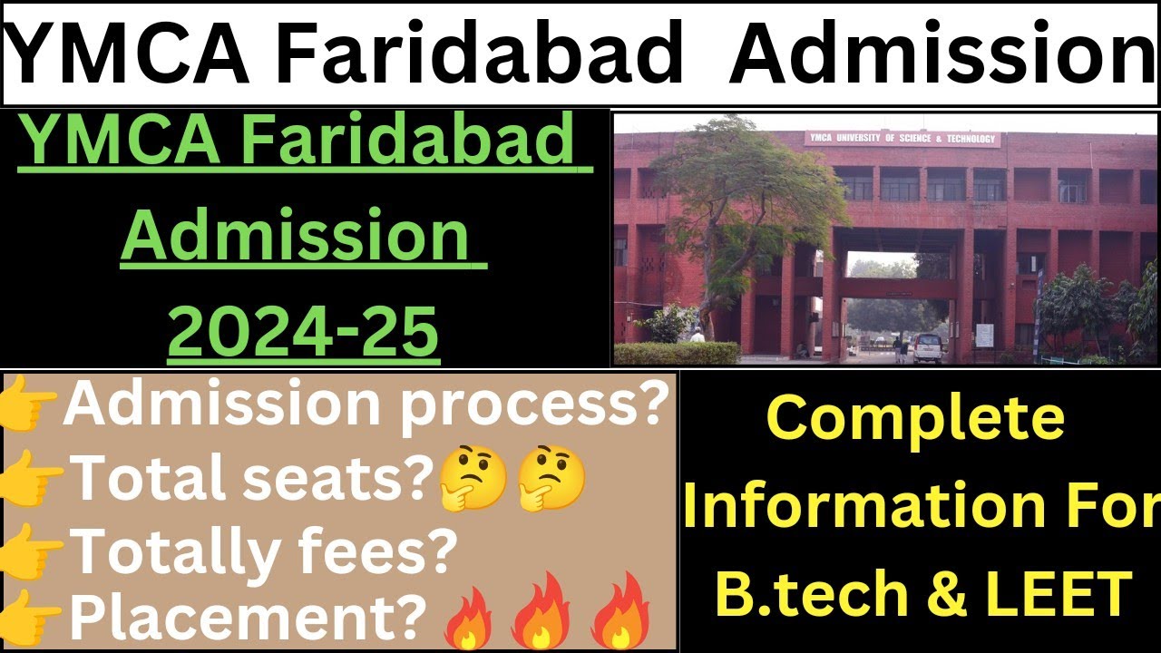 YMCA FARIDABAD B.TECH & B.TECH LEET Admission 2024-25// YMCA admission 2024-25