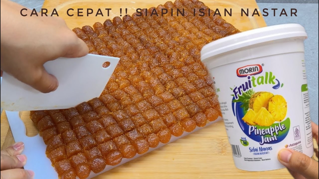 DI POTONG AJA !!! CARA CEPAT SIAPIN SELAI NANAS UNTUK ISIAN NASTAR !!!