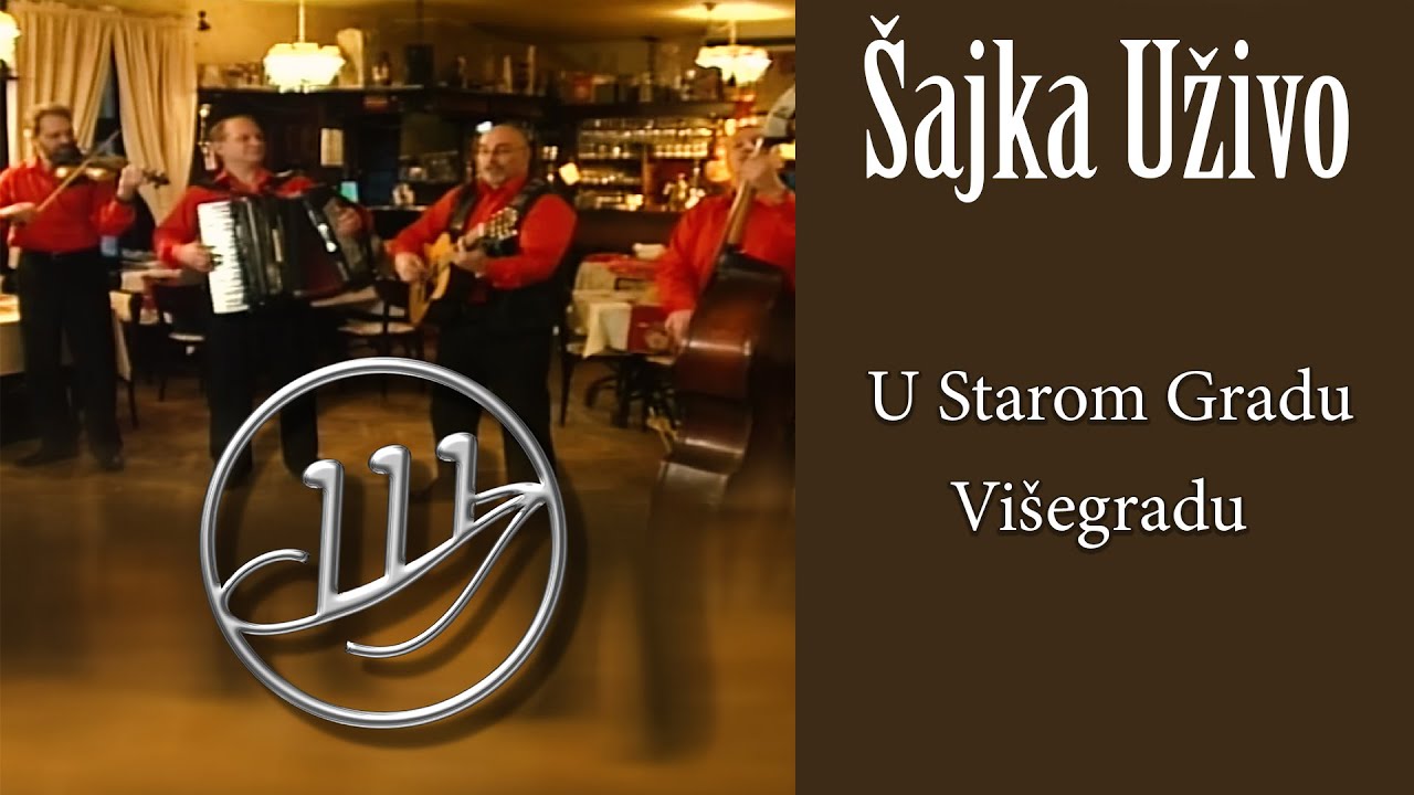 Orkestar Šajka - U starom gradu Višegradu  (Official Video)
