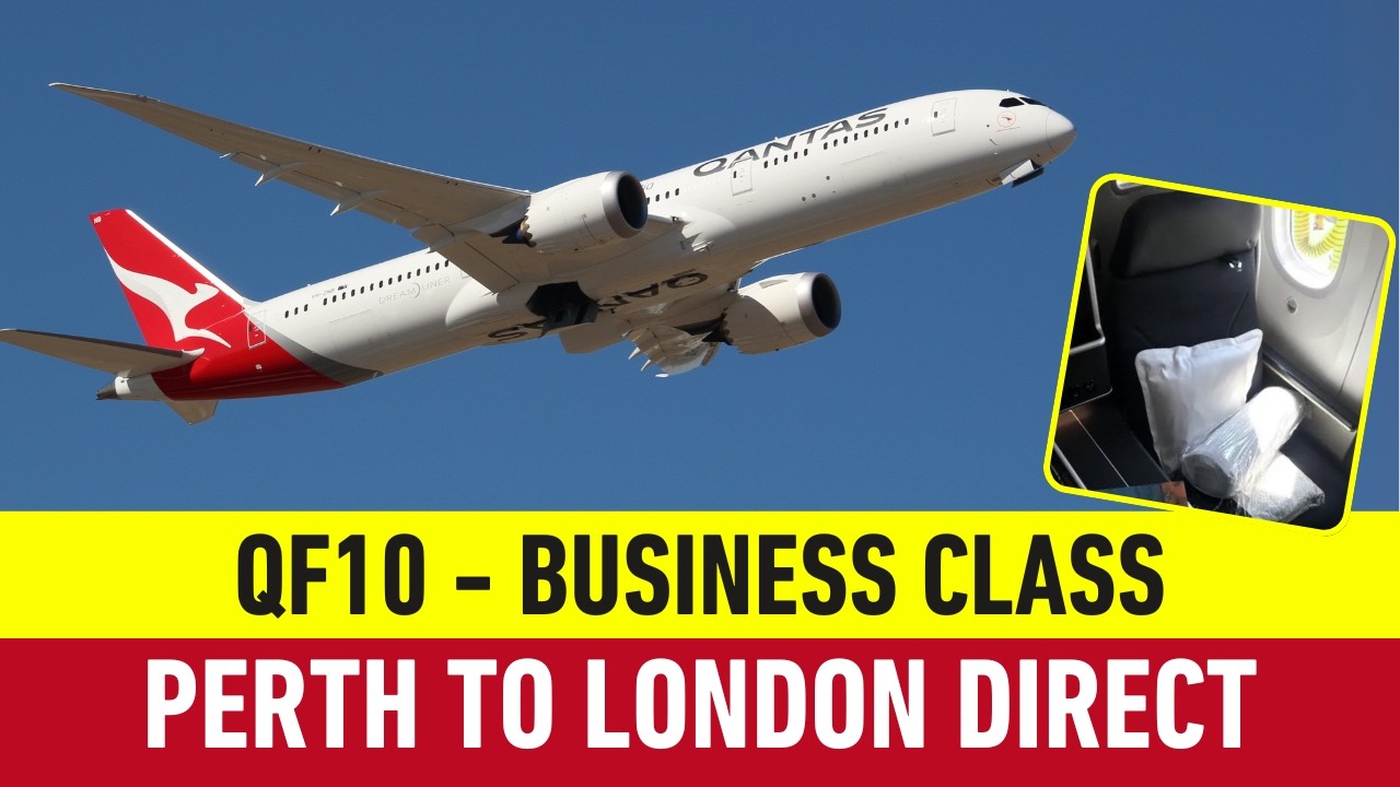Qantas 787 Лондон — Перт, бизнес-класс, прямой рейс [рейс, вошедший в историю]