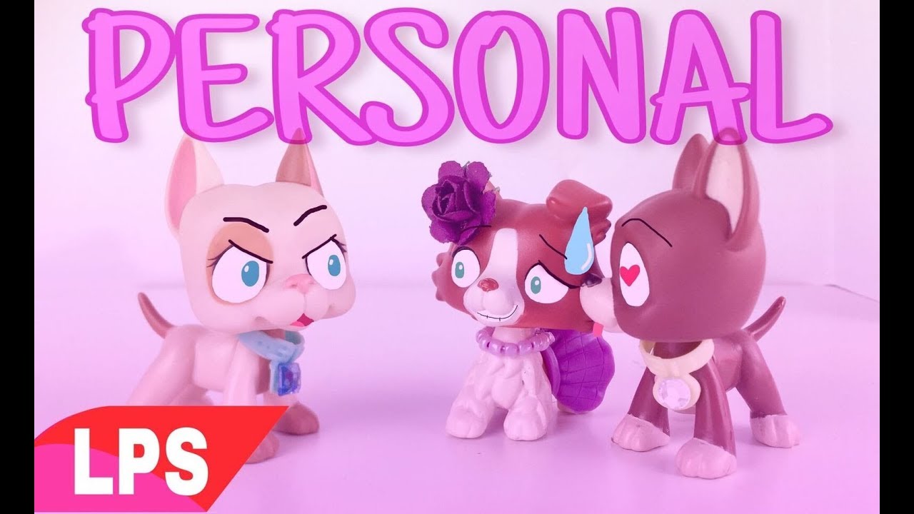 LPS Music Video : PERSONAL
