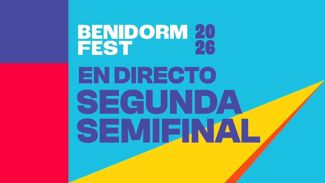 DIRECTO: 2ª SEMIFINAL DEL BENIDORM FEST 2026