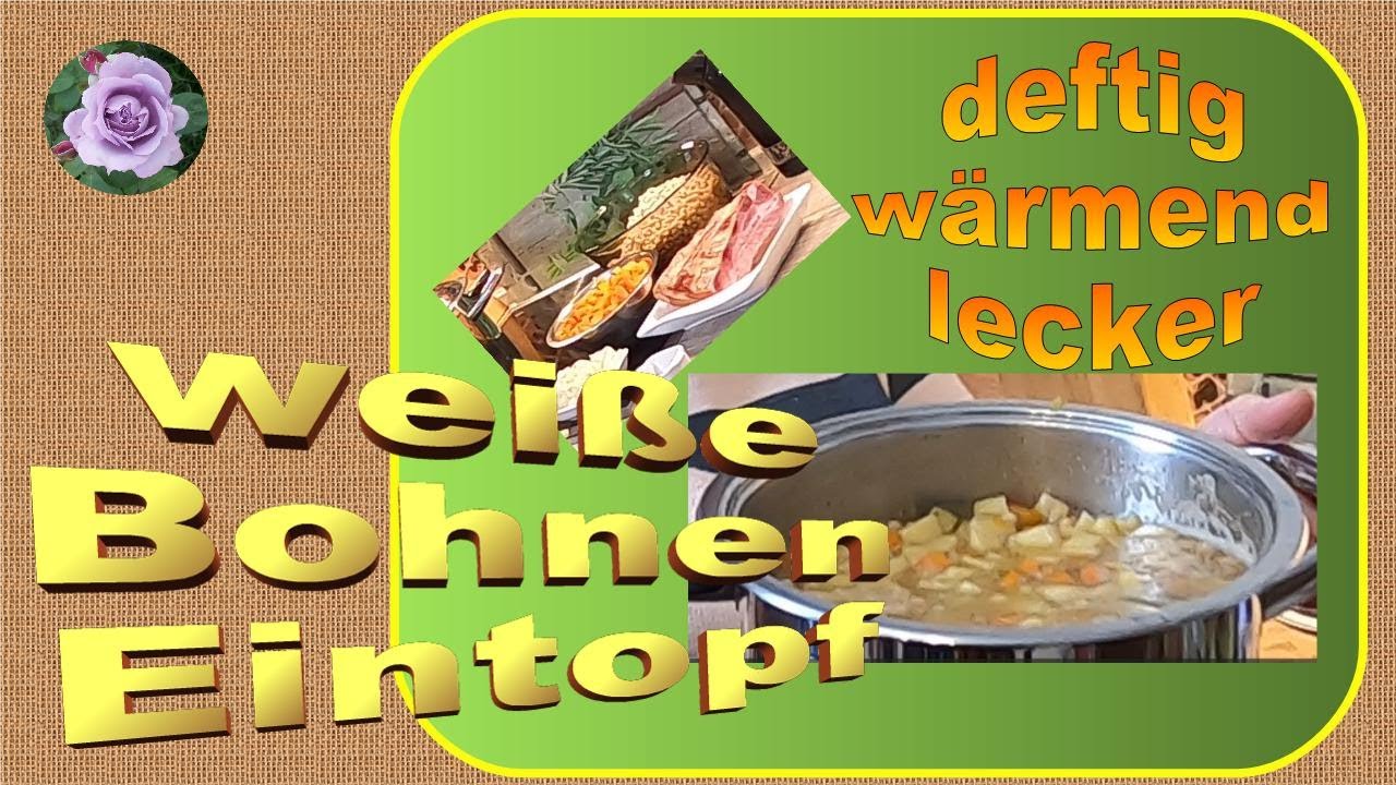 weiße Bohnen Eintopf - unkompliziert und megalecker