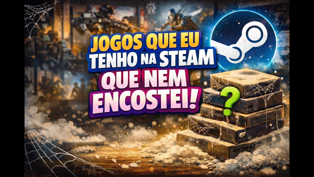 JOGOS QUE NEM EU TENHO NA STEAM SO PEGANDO POEIRA