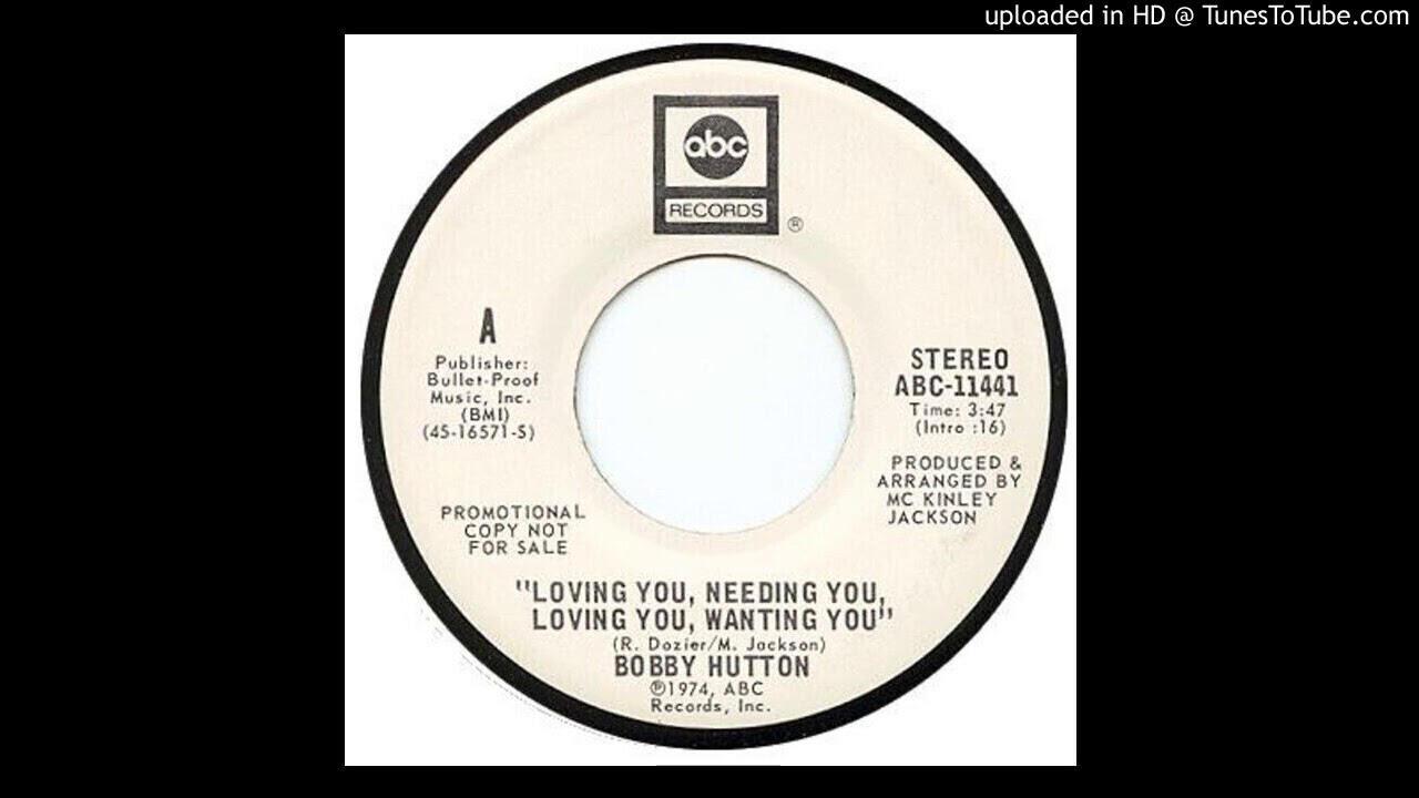 Bobby Hutton - Loving You, Needing You, Loving You, Wanting You