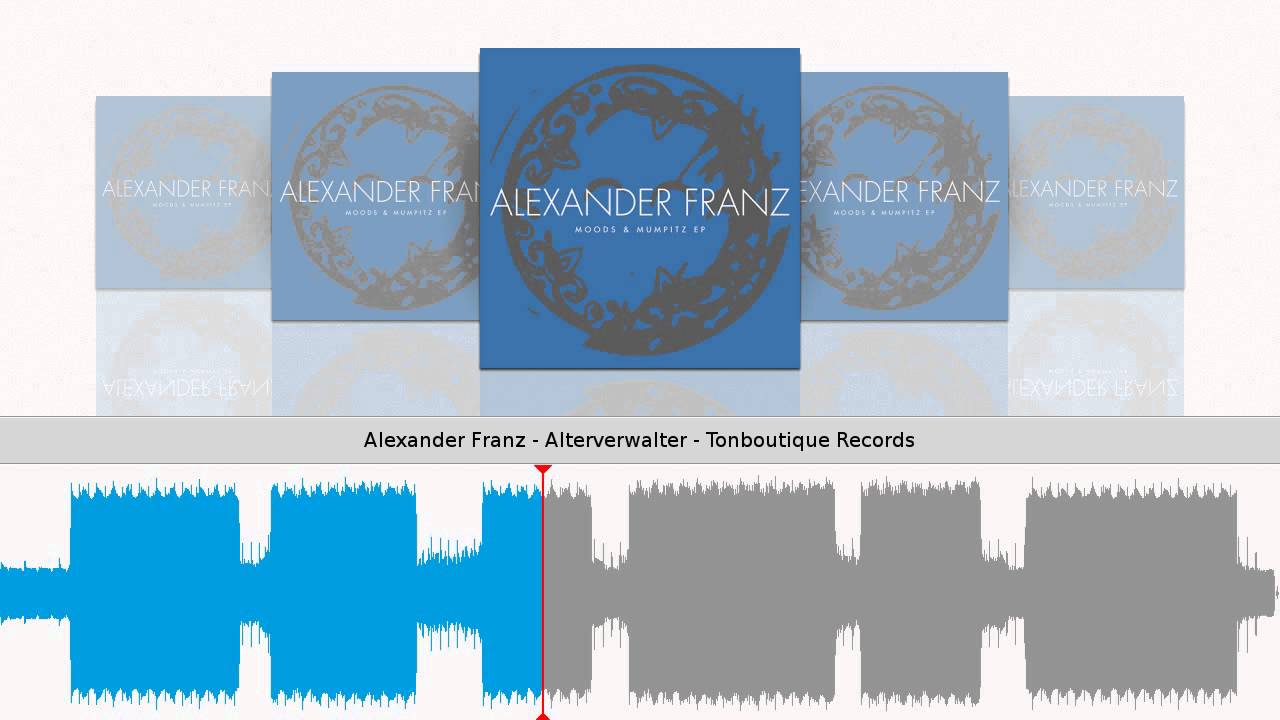 Alexander Franz - Alterverwalter - Tonboutique Records