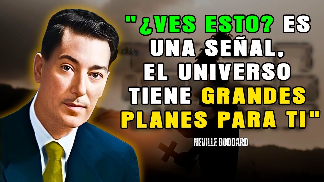ESTÁS VIENDO ESTO PORQUE TIENES UNA MANIFESTACIÓN LLEGANDO RÁPIDAMENTE HACIA TI - NEVILLE GODDARD