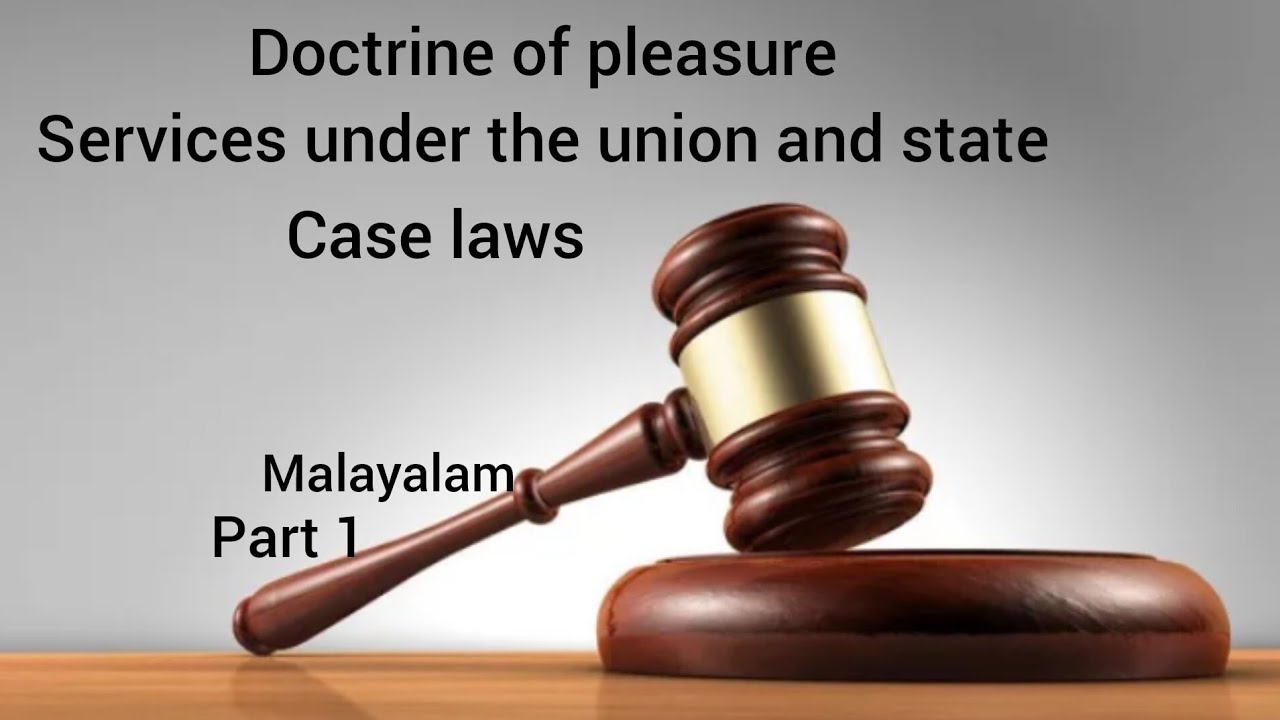 Services under union and state|Doctrine of pleasure| Administrative law|constitutional law|malayalam