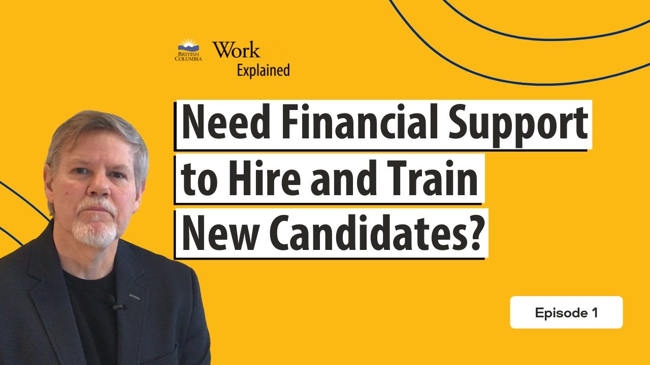 Looking to Hire New Staff but Don't Have The Budget? WorkBC Vancouver South can help you!