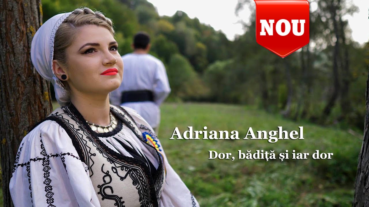 Adriana Anghel - Dor, badita si iar dor NOU
