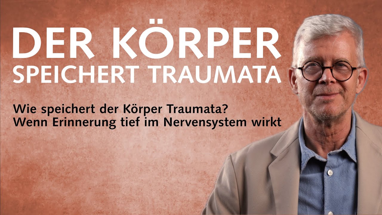 Wie speichert der Körper Traumata? – Wenn Erinnerung tief im Nervensystem wirkt