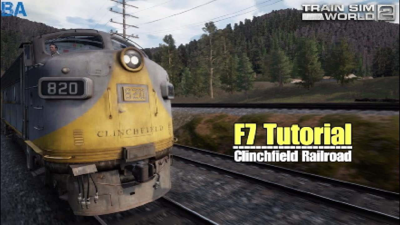 Учебное пособие F7 | Железная дорога Клинчфилд | Train Sim World 2