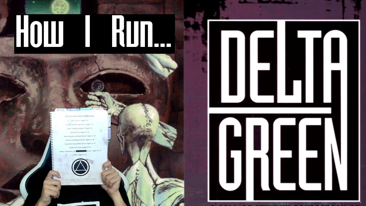 How I Run... Delta Green the TTRPG