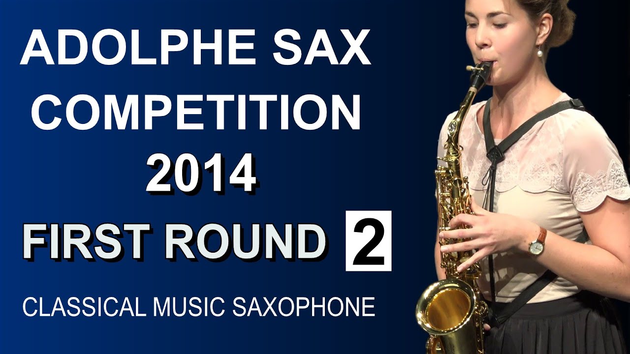 Adolphe Sax Competition 2014, First Round, Part 2