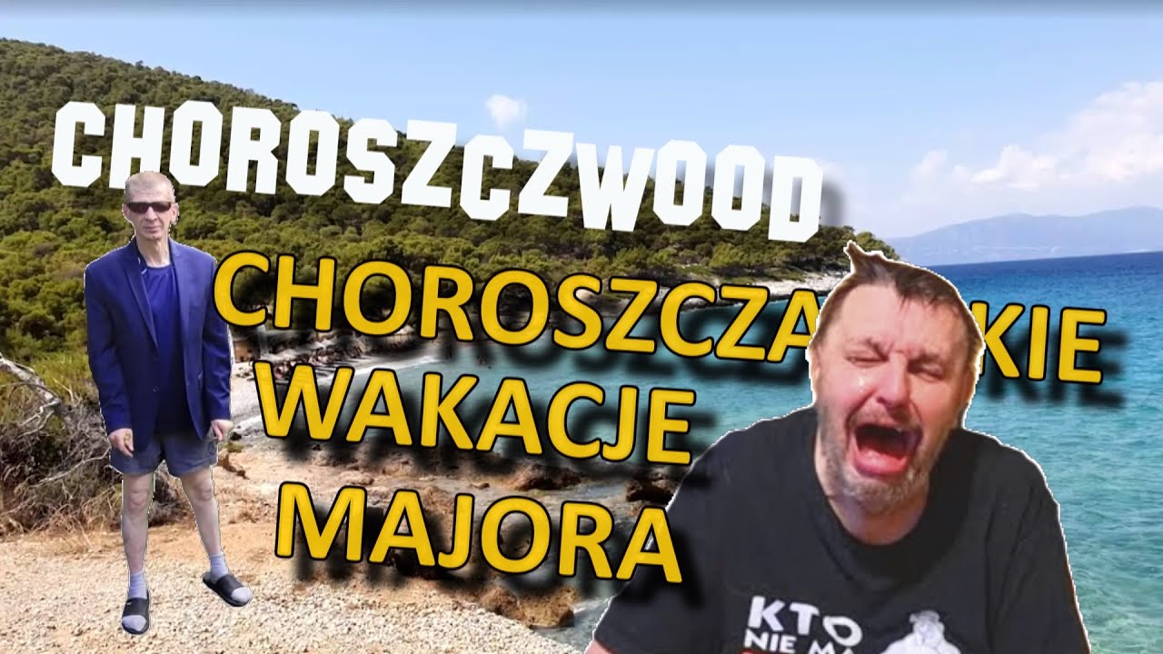 🎬🎵 CHOROSZCZAŃSKIE WAKACJE MAJORA 🎥⛱️😎🐖