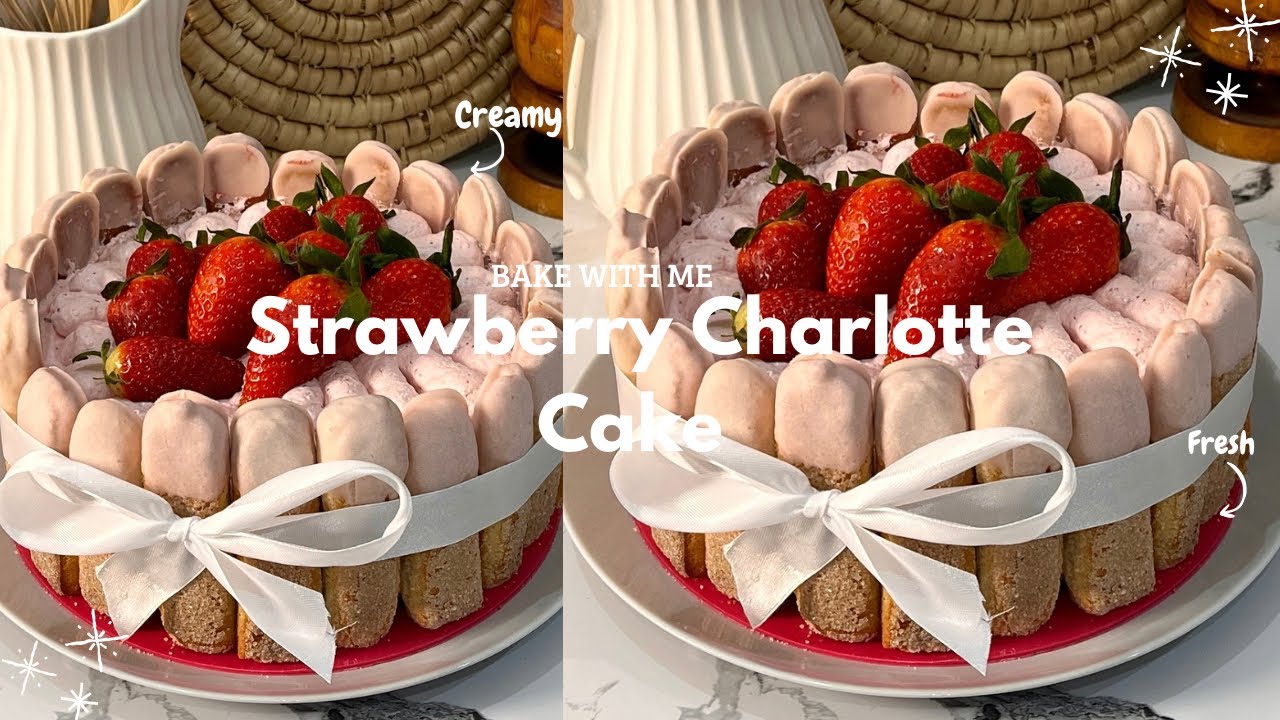 A Strawberry Charlotte Cake: Cozy Baking✨