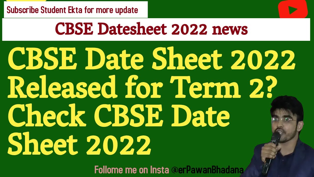CBSE Datesheet News | CBSE date sheet 2022 released for Term 2 | Pawan Bhadana