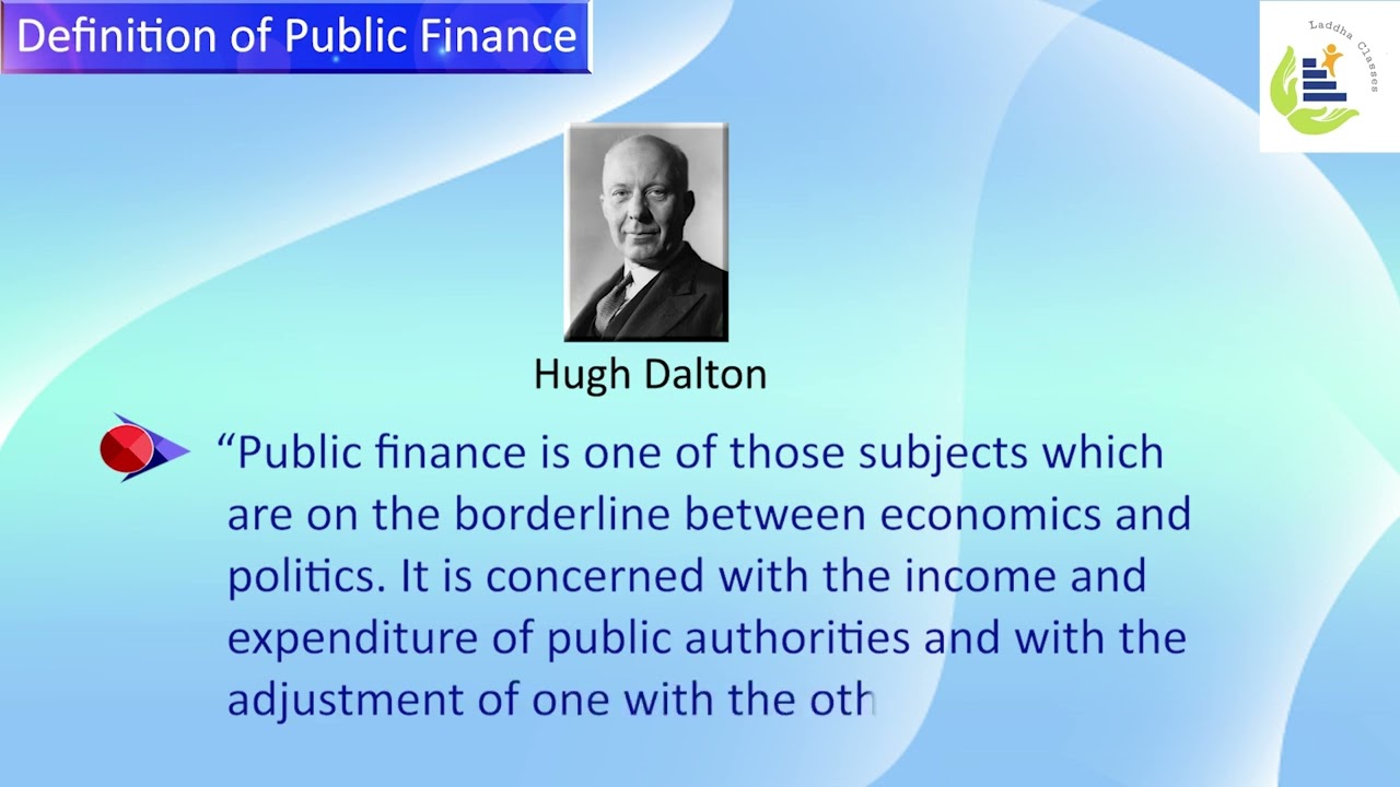 Definitions of Public Finance by Hugh Dalton | Amit Laddha
