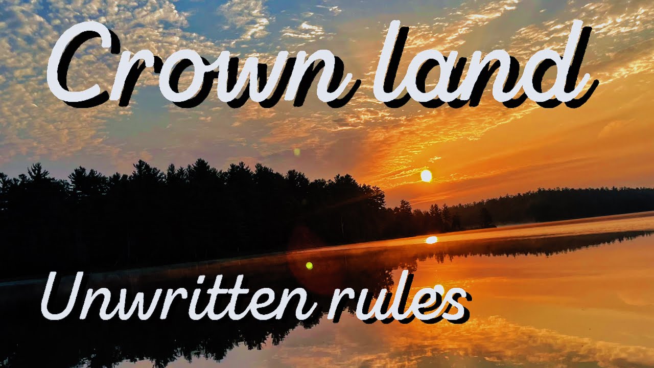 Unwritten rules of crown land