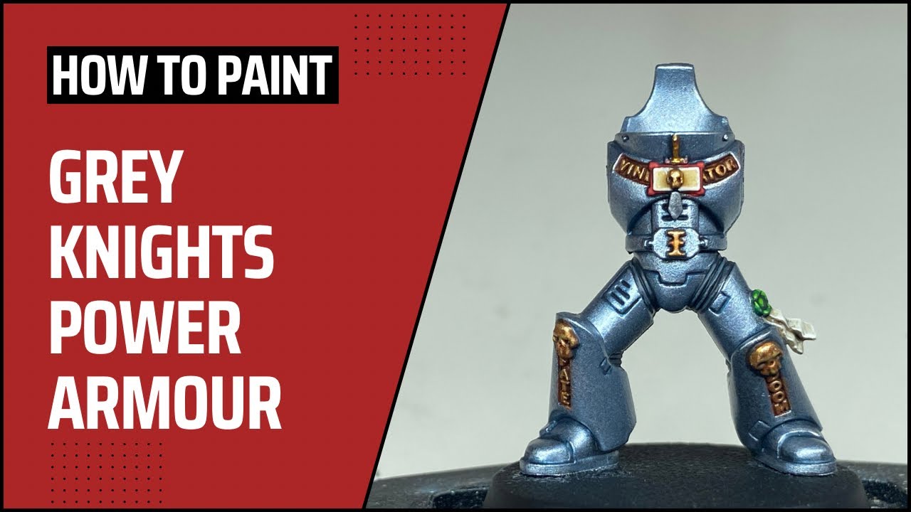 How to Paint: Grey Knights Power Armour (Hexfire)