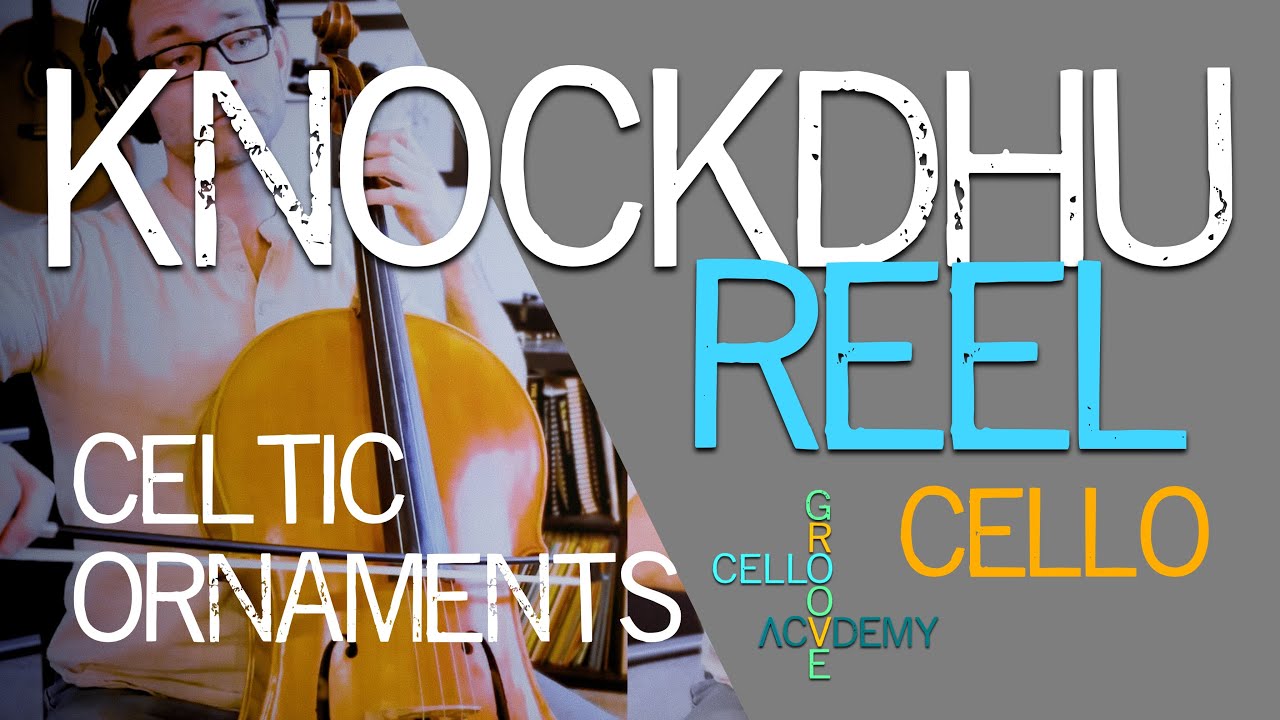 Knockdhu Reel - cello - Celtic ornaments