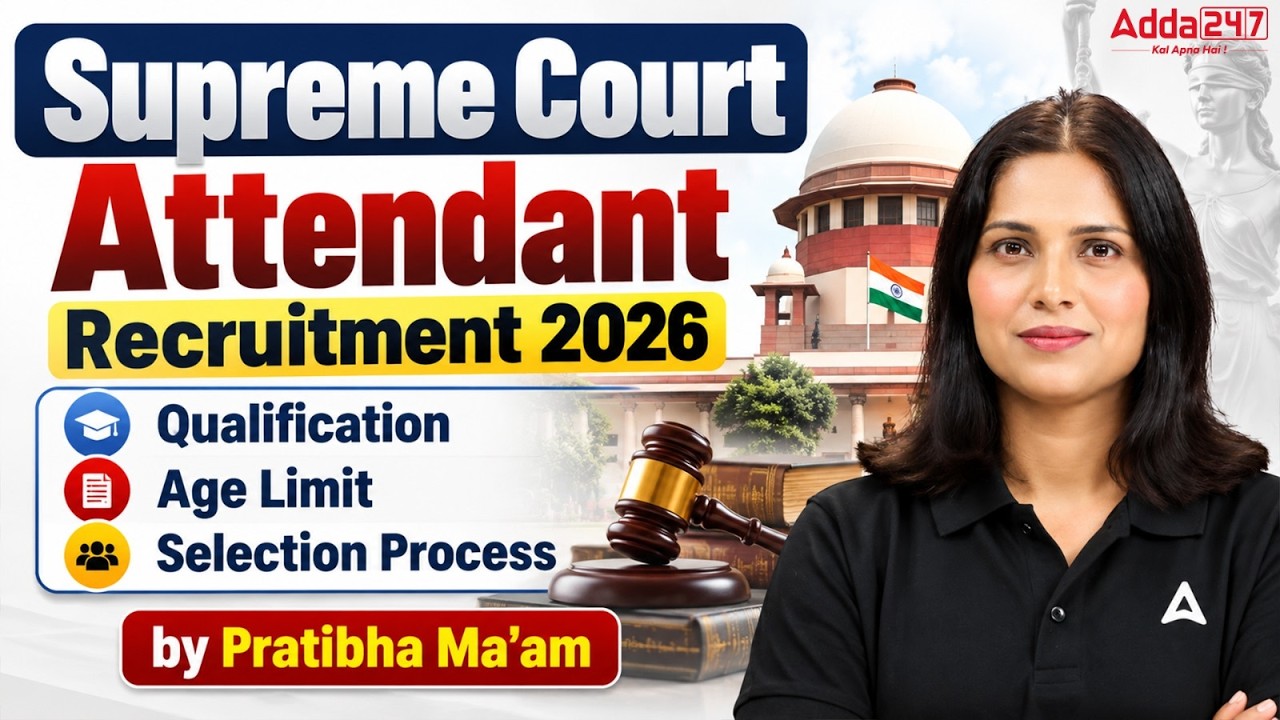 Supreme Court Attendant Vacancy 2026 | Qualification, Age Limit & Selection Process | Full Details