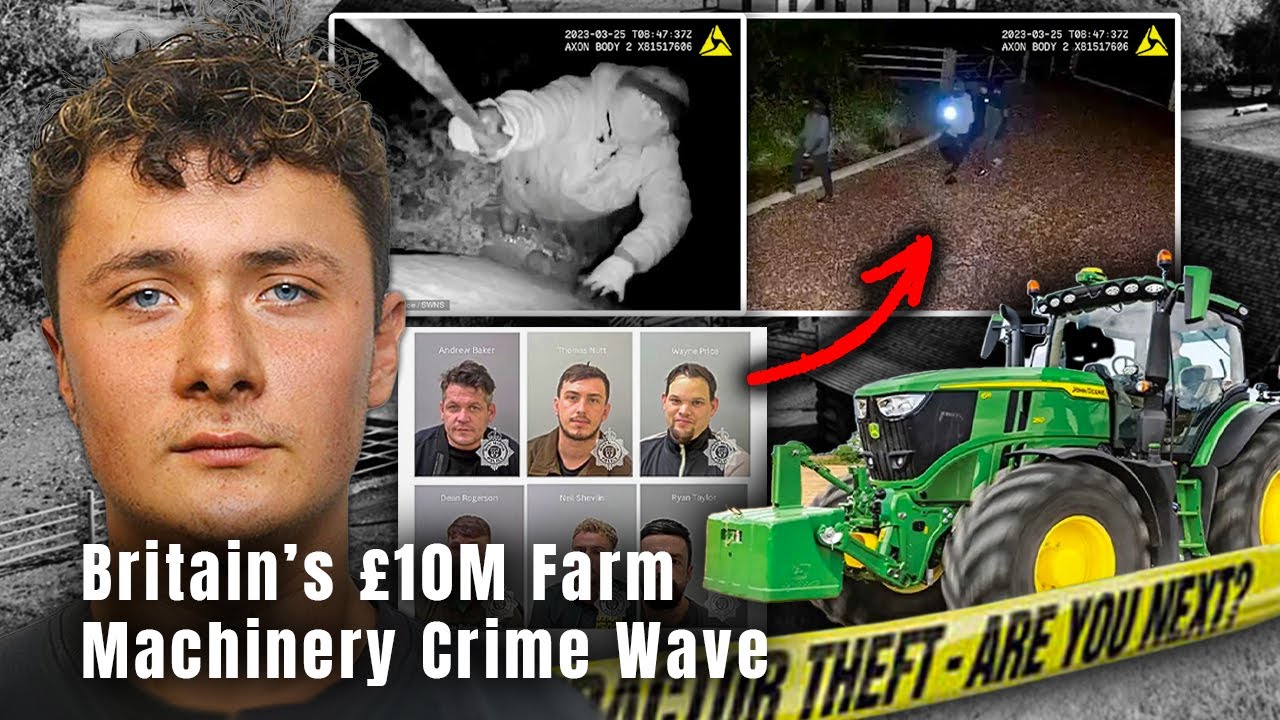 Britain’s £10M Farm Machinery Crime Wave — Seven Men Jailed – UK True Crime