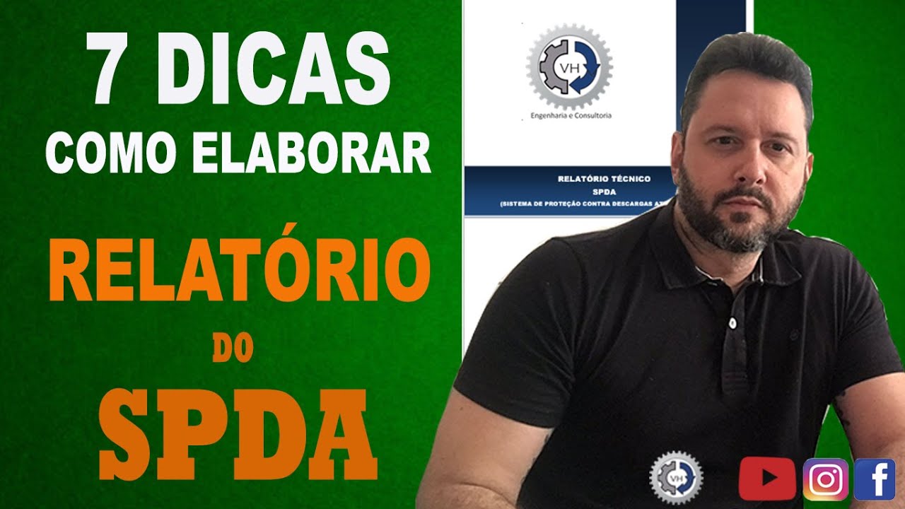 [SPDA] 7 DICAS PARA ELABORAR O RELAT&Oacute;RIO T&Eacute;CNICO DO SPDA.