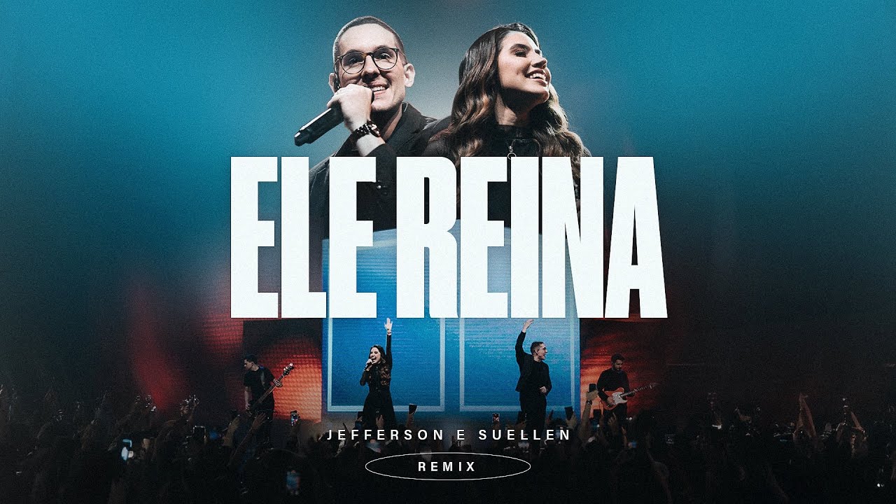 ELE REINA - REMIX┃JEFFERSON & SUELLEN (AO VIVO)