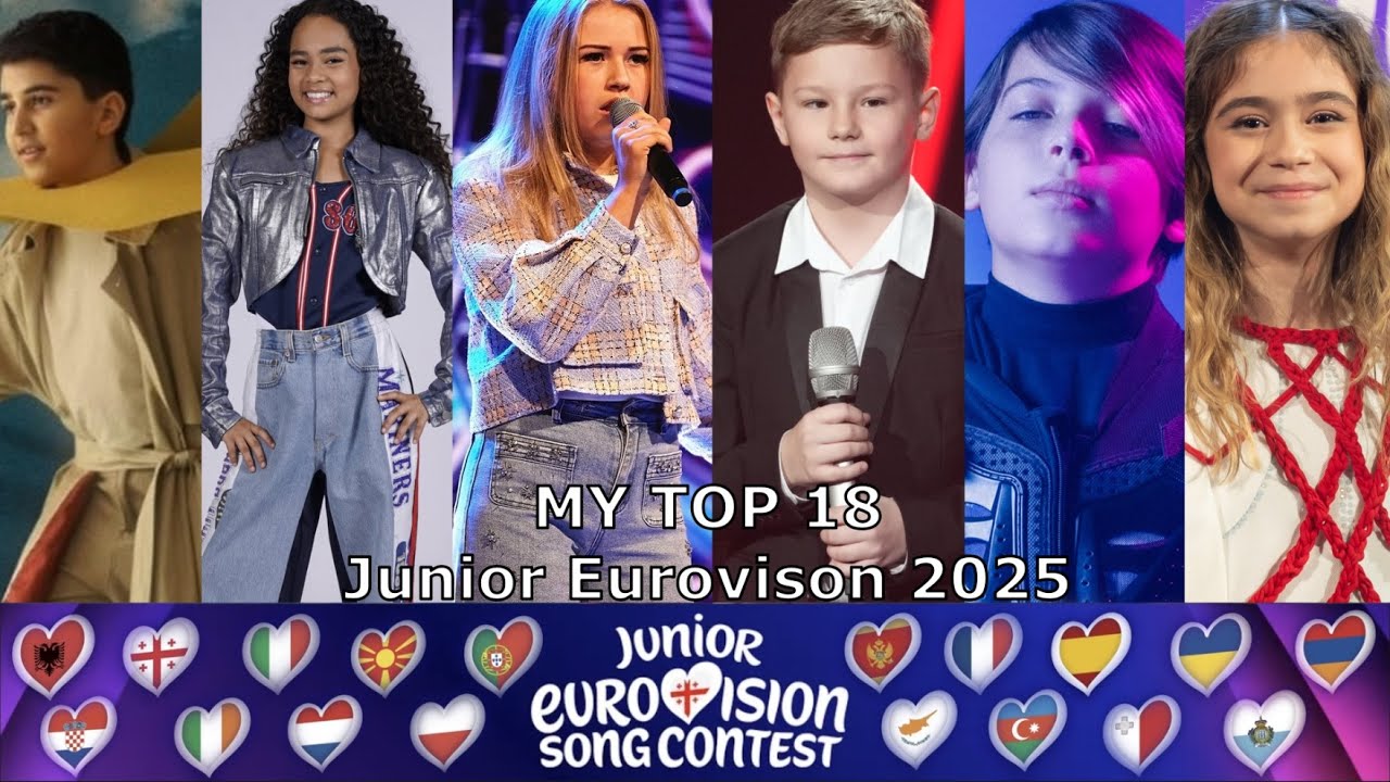 My Top 18 | ALL SONGS JUNIOR EUROVISION 2025 |