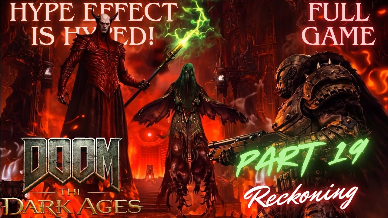 DOOM: The Dark Ages! Полное прохождение! ГЛАВА  19 : Возмездие!