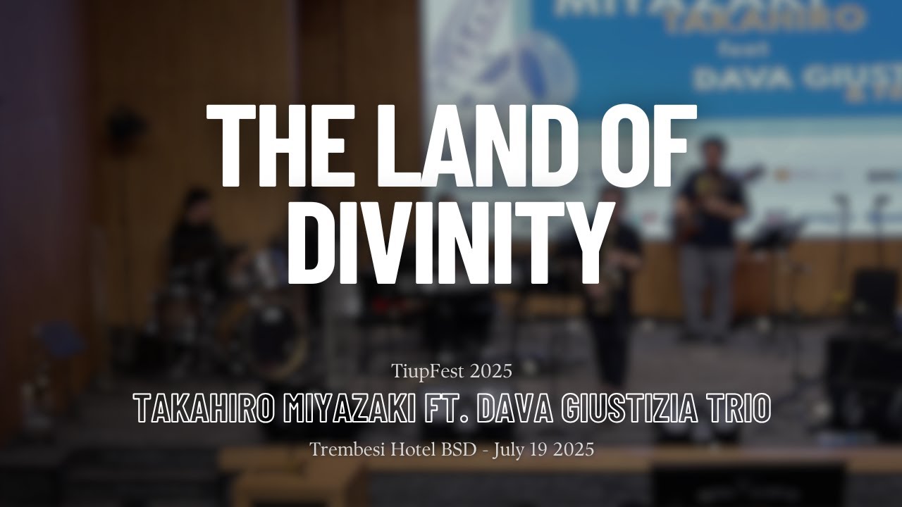 The Land of Divinity &ndash;&nbsp;Takahiro Miyazaki ft Dava Giustizia Trio