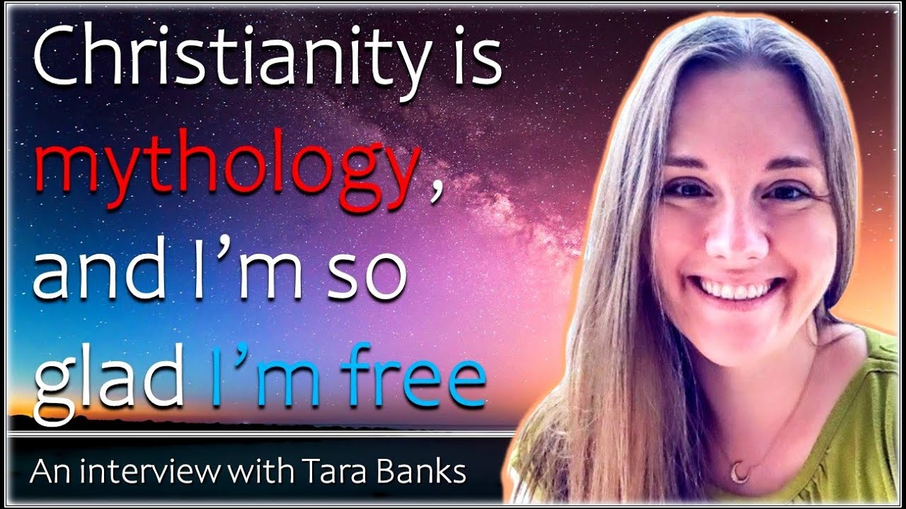 Tara Banks: Christianity is mythology, and I'm so glad I'm free
