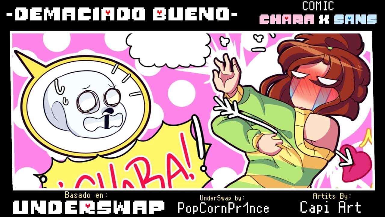 DEMACIADO BUENO!☆ 😭💞 CHANS [comic CHARA X SANS - UNDERSWAP]   //   Capi Art