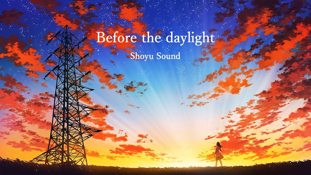 ShoyuSound / Before the daylight