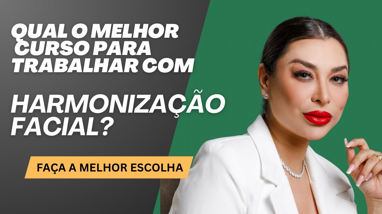 Quais melhores cursos para Harmonização Facial? 7 cursos essenciais para profissionais da Estética.