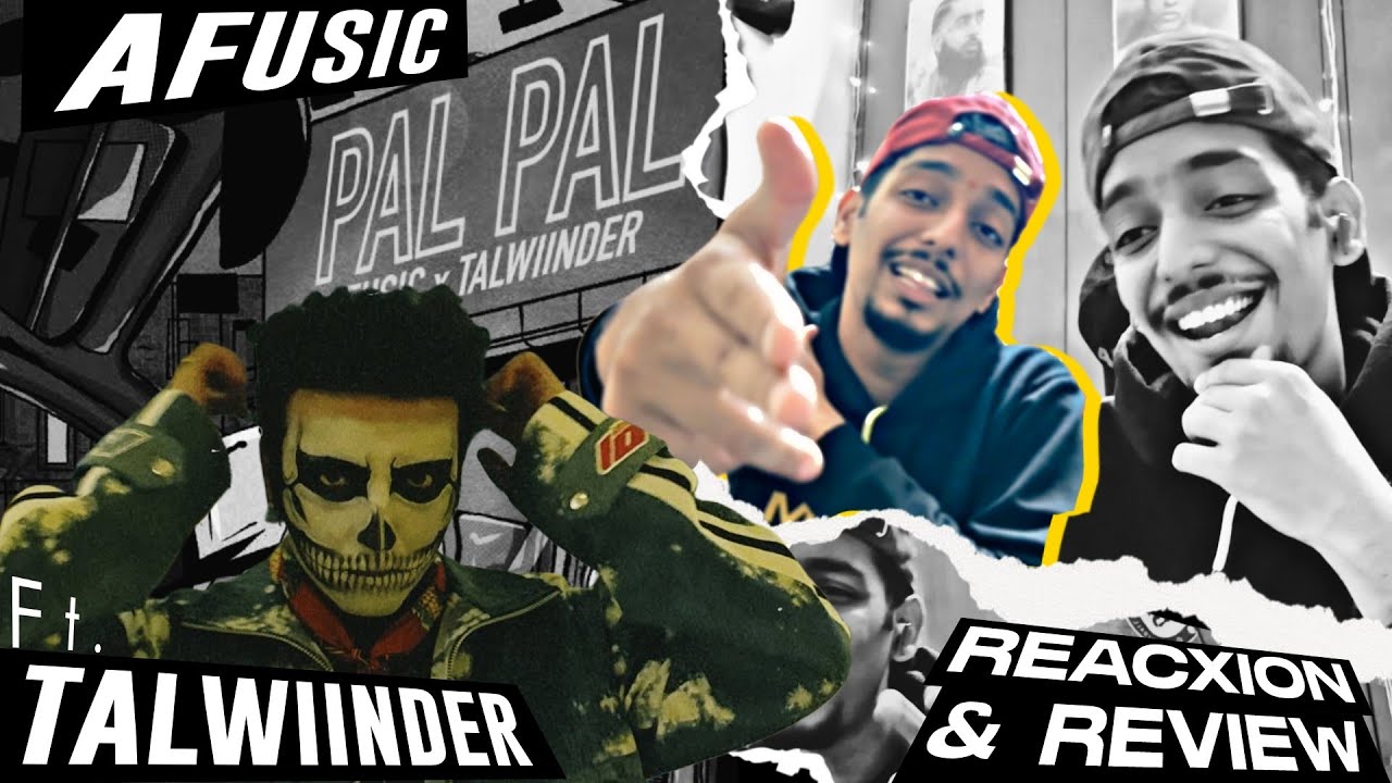 Afusic - Pal Pal with Talwiinder | Reacxion video | MOTS SZN