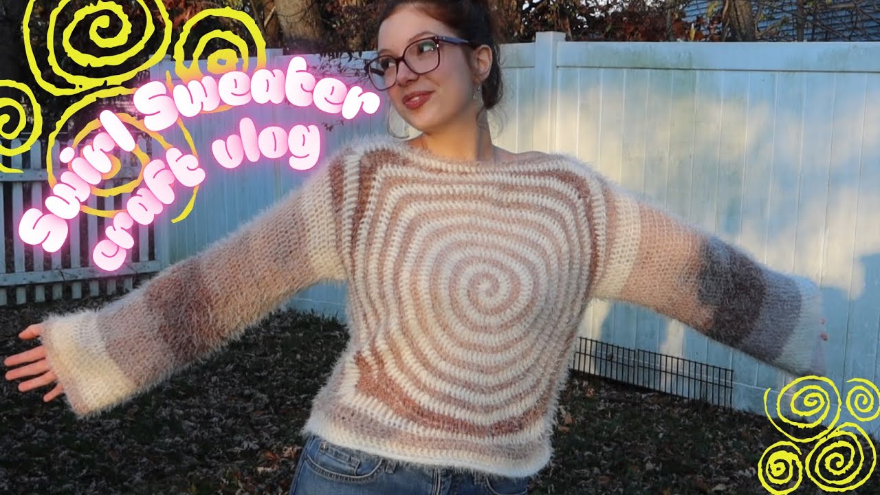Crochet Vlog: Lets make a Swirl Sweater🌀✨
