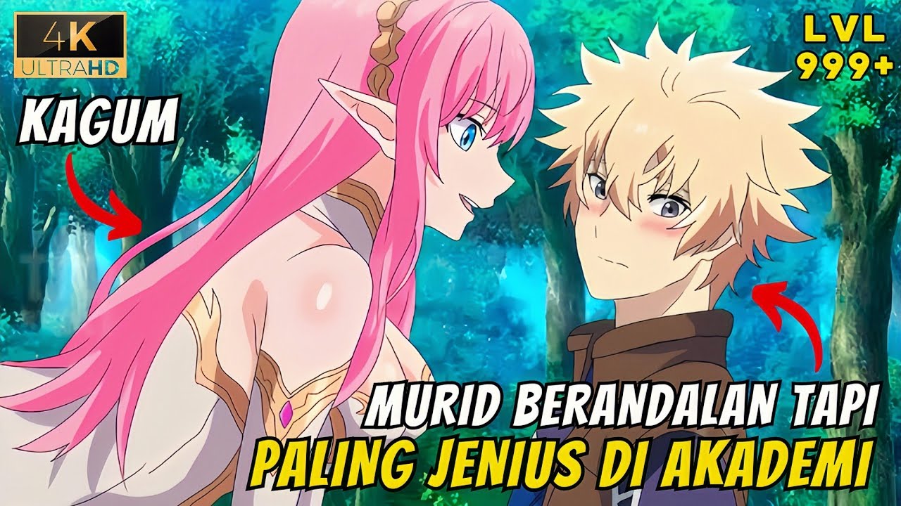 AKU PREMAN DAN BERANDALAN! TAPI AKU PALING JENIUS DAN OVERPOWER DI AKADEMI