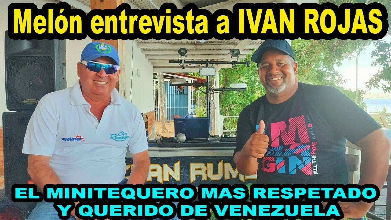 Melón entrevista a IVAN ROJAS del (clan rumbero), es el minitequero mas respetado de Venezuela.