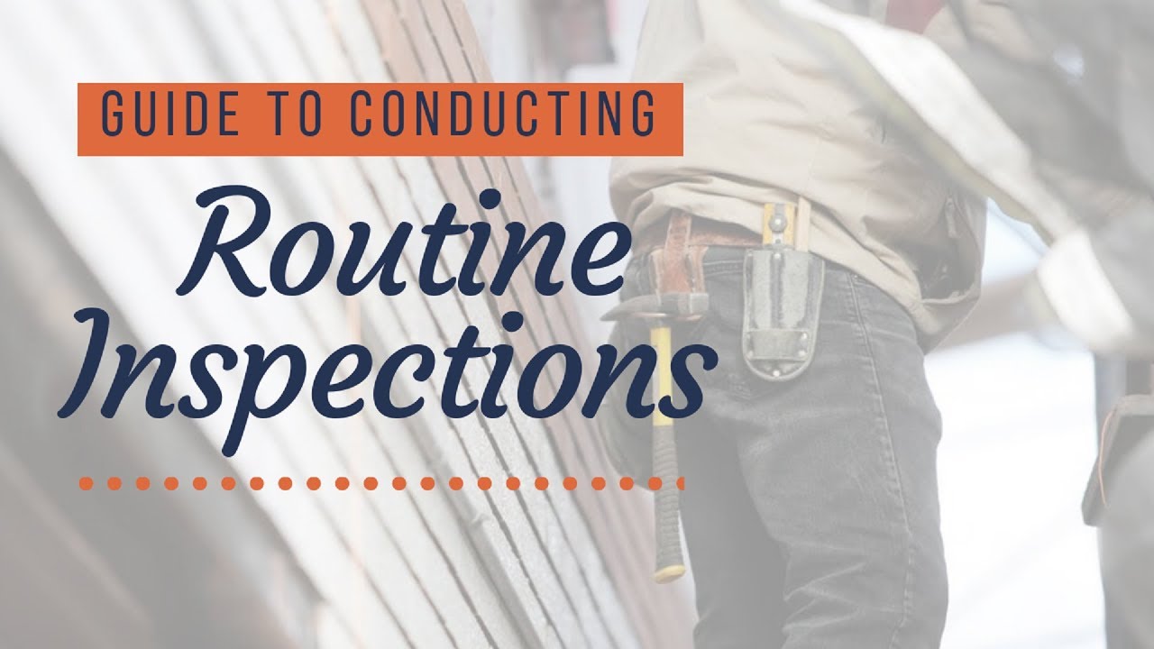 A Guide to Conducting Routine Inspections for Your Rental Property