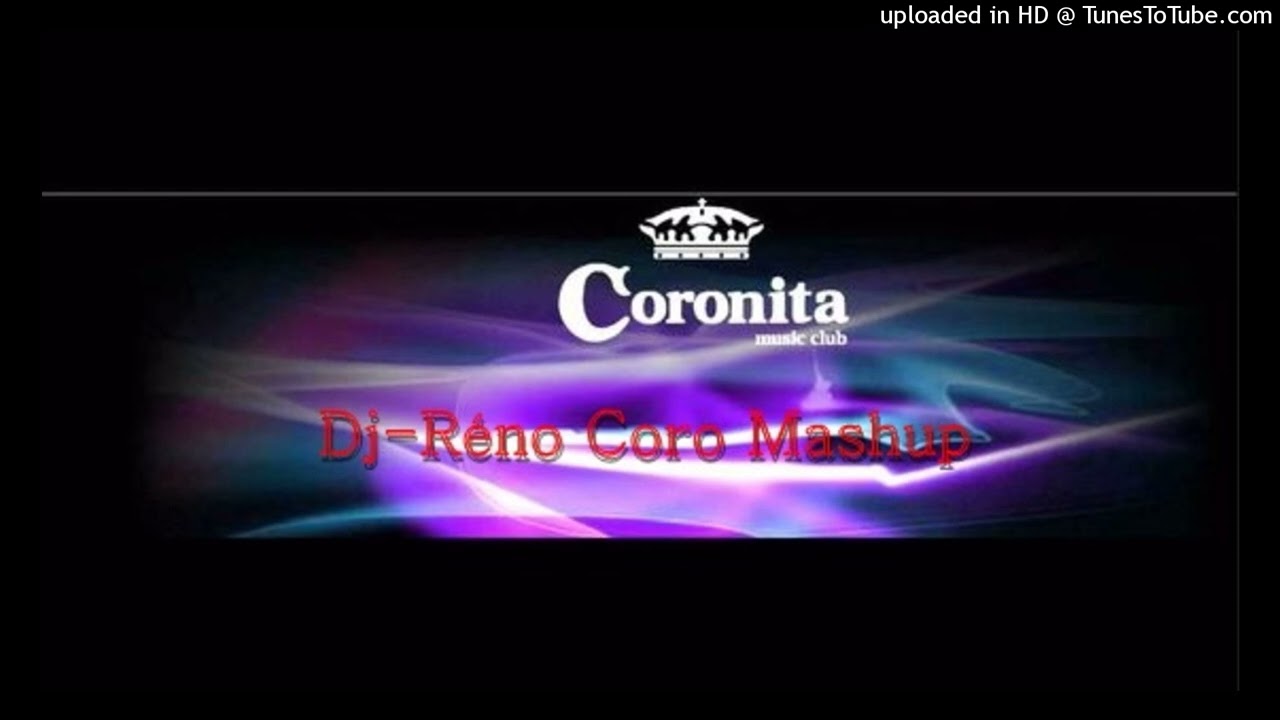 Dj-R&eacute;no Coro Mashup 2023