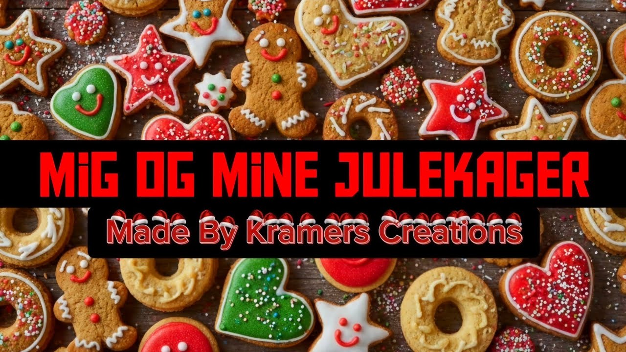 Mig og Mine Julekager - Dansk Julesang 2025 | Kramers Creations 
