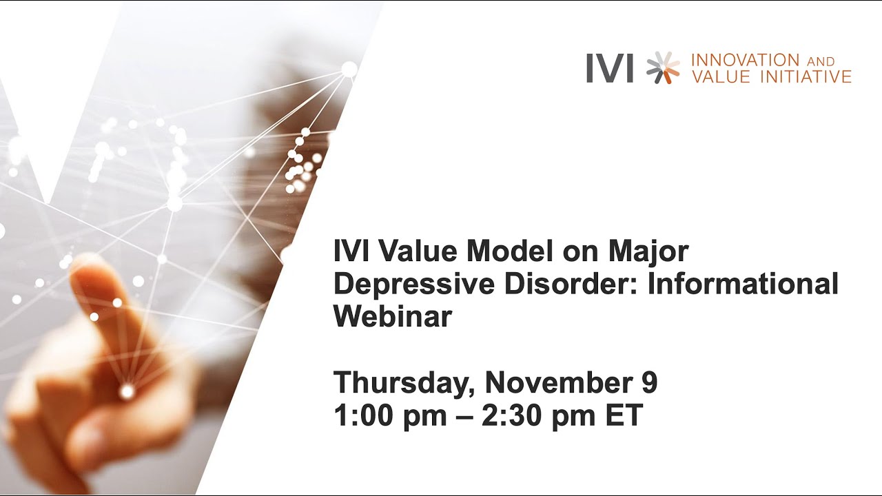 IVI-MDD Value Model: Evaluating Treatments for People with Major Depressive Disorder