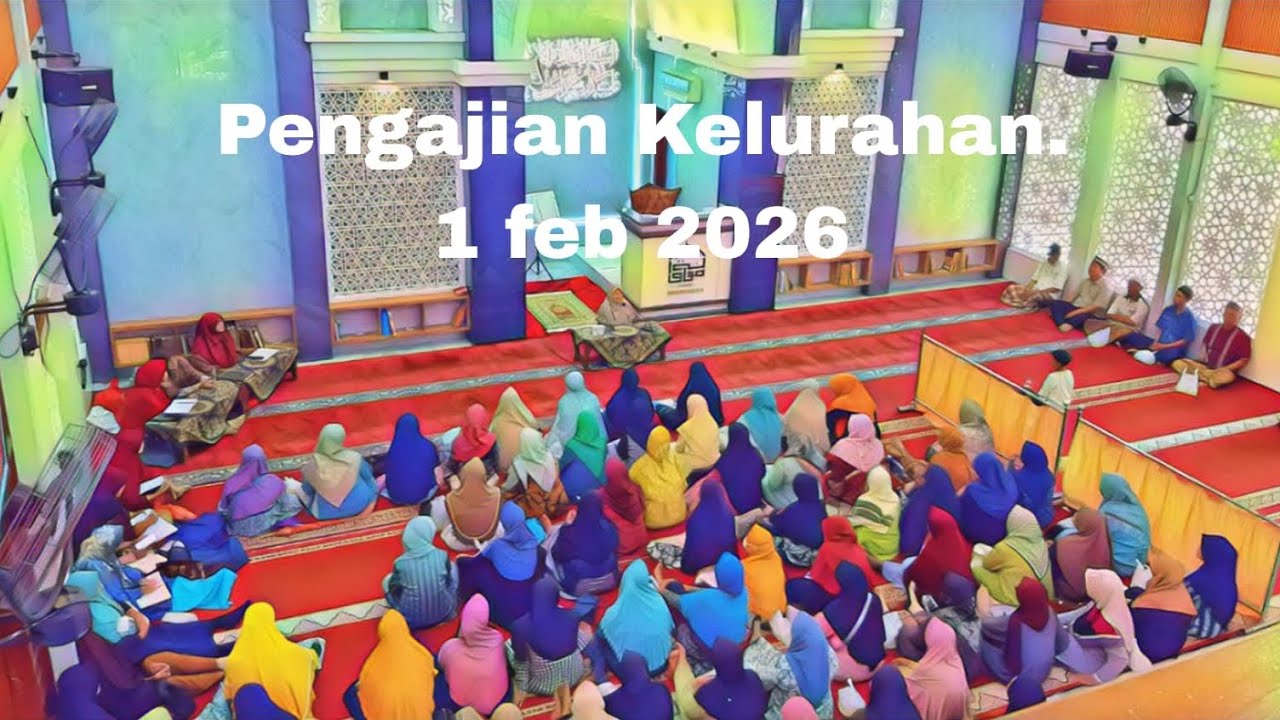 Pengajian Kelurahan - 1 feb 2026