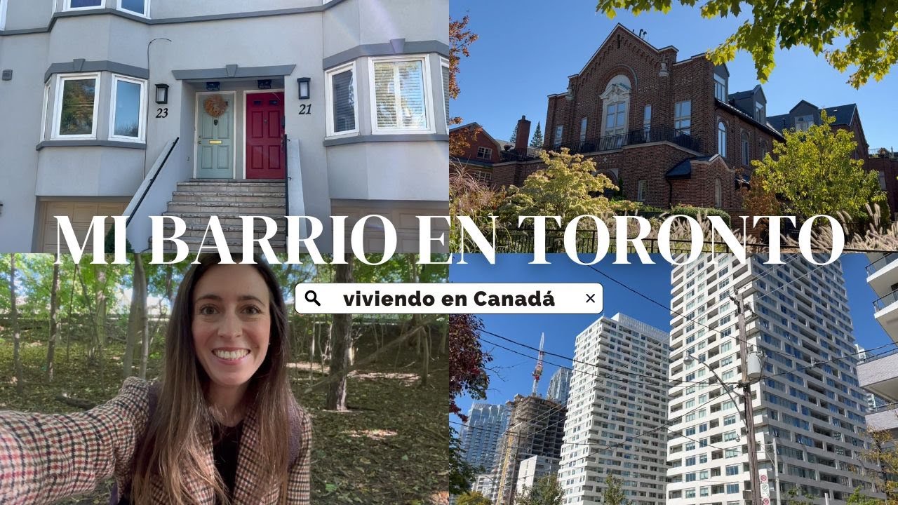 Mi barrio en Toronto 🇨🇦 Viviendo en Canadá