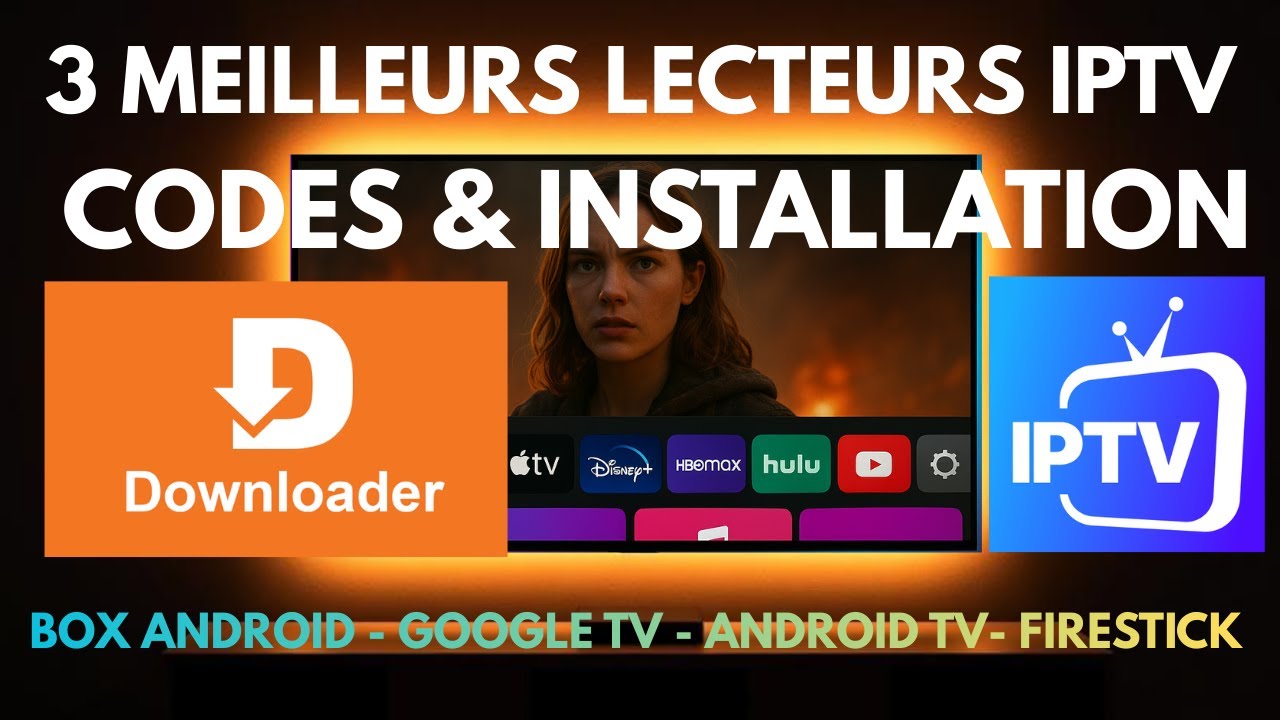 Meilleur Lecteur IPTV Android TV 2026 - Google TV - Firestick : TOP 3 Applis IPTV gratuites