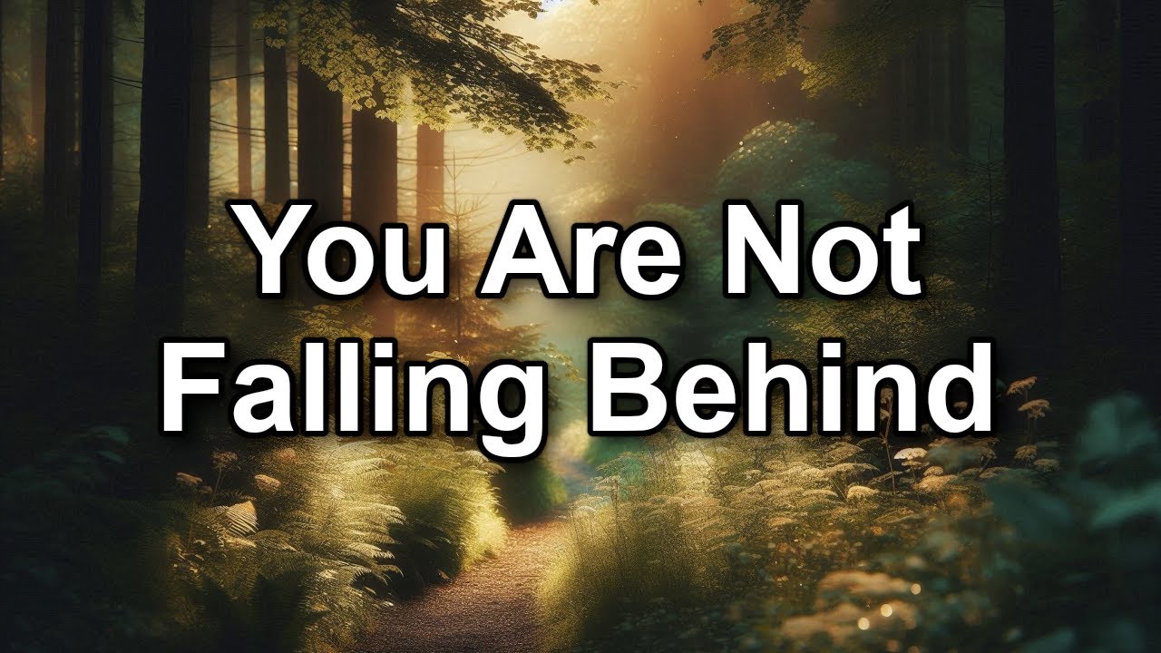 This Is For Anyone Who Needs This - You Are Not Falling Behind