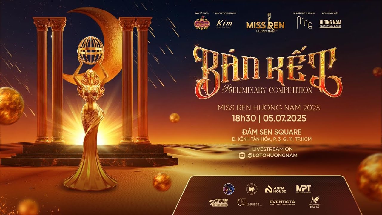 MISS REN HƯƠNG NAM 2025 | BÁN KẾT | PRELIMINARY COMPETITION