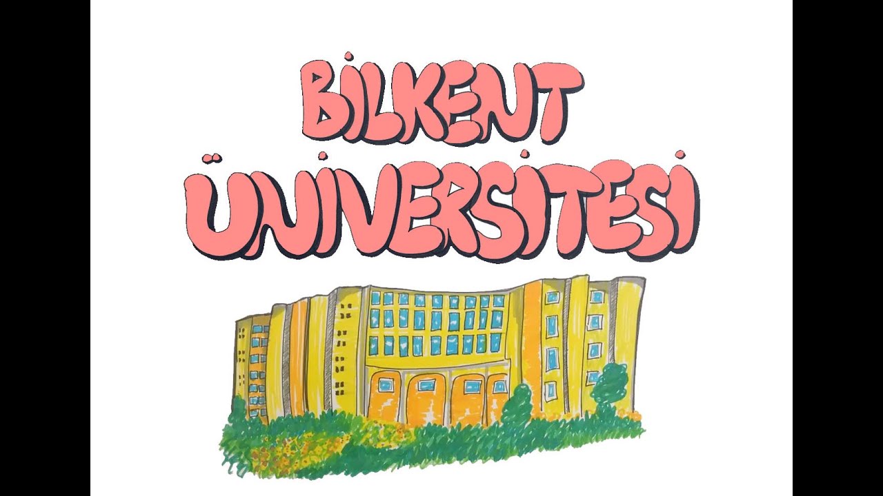 4dk'da BİLKENT ÜNİVERSİTESİ